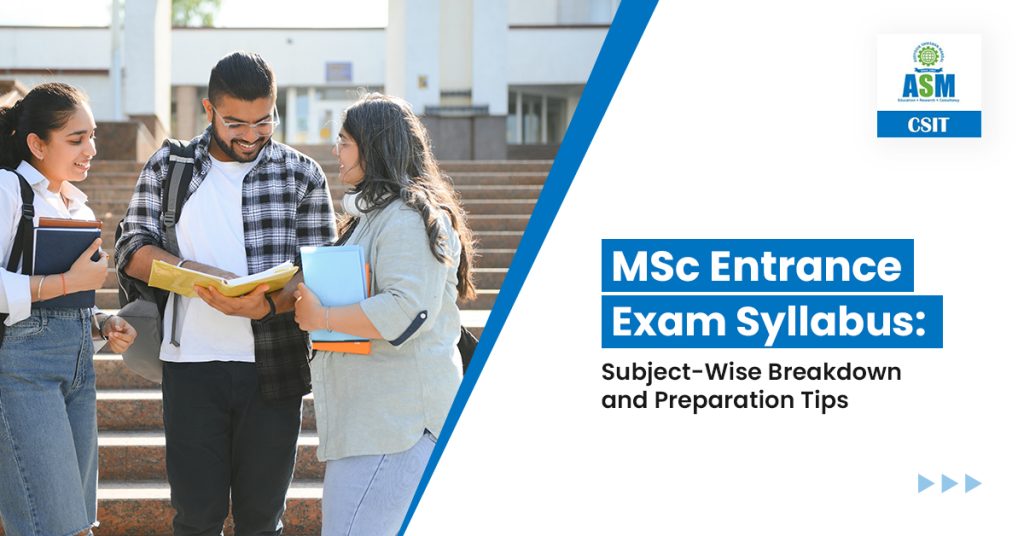 M.Sc. Entrance Exams Guide